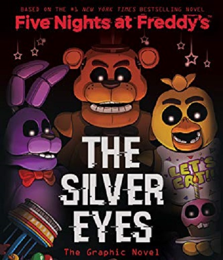 Cover of Scott's first novel Five Nights at Fredy's: The Silver Eyes
